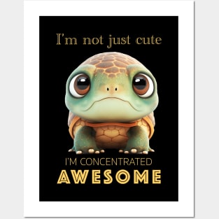 Turtle Concentrated Awesome Cute Adorable Funny Quote Posters and Art